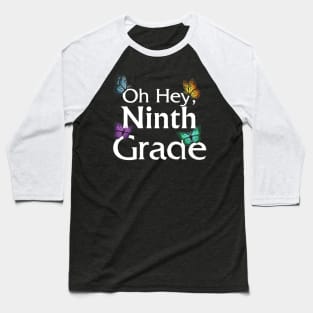 Back To School Ninth Grade Butterfly First Day Of School Baseball T-Shirt